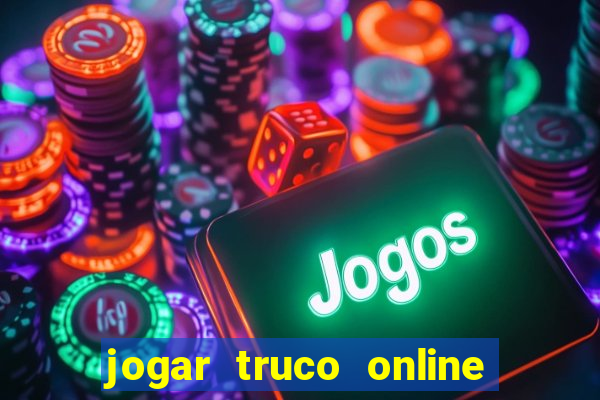 jogar truco online valendo dinheiro